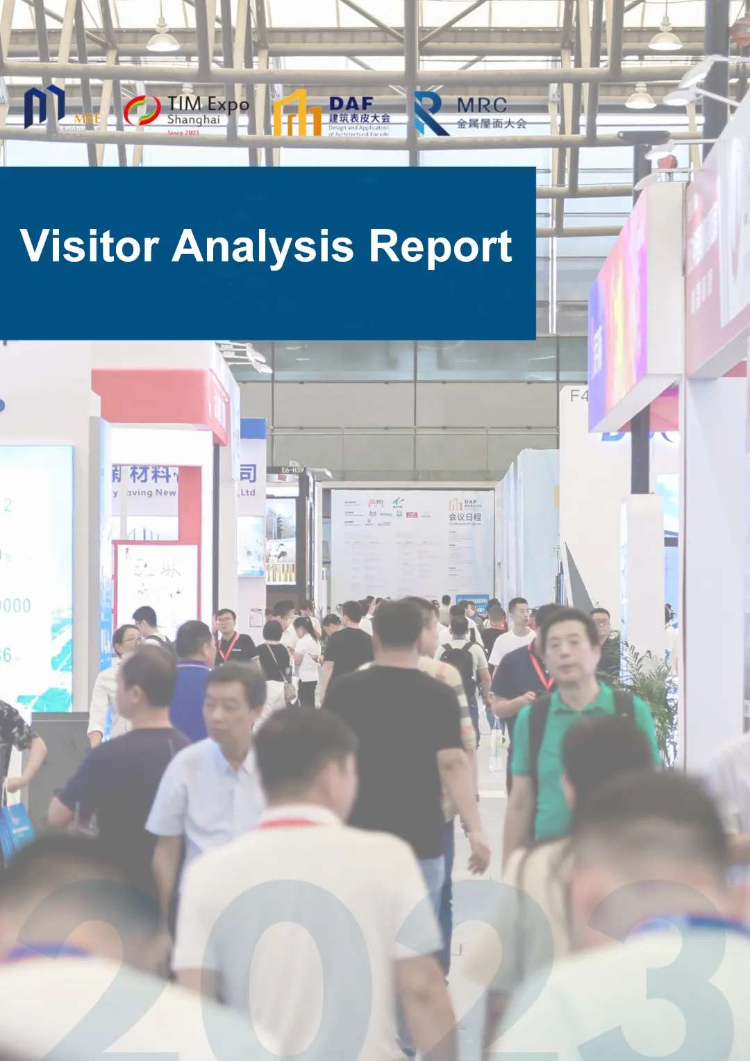 Asia Metal Building Design & Industry Expo 2023 - Visitor Analysis Report (图2) Asia Metal Building Design & Industry Expo 2023 - Visitor Analysis Report (图2)